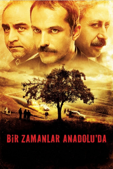 Bir zamanlar Anadolu'da / Имало едно време в Анадола (2011)