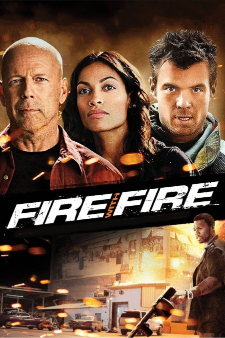 Fire with Fire / Огън с огън (2012)