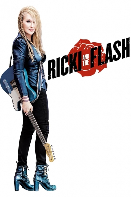 Ricki and the Flash / Рики и Флаш: Рокендрол майка (2015)