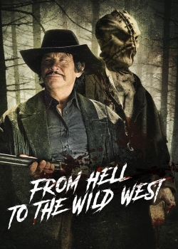 From Hell to the Wild West / От Ада към Дивия Запад (2017)