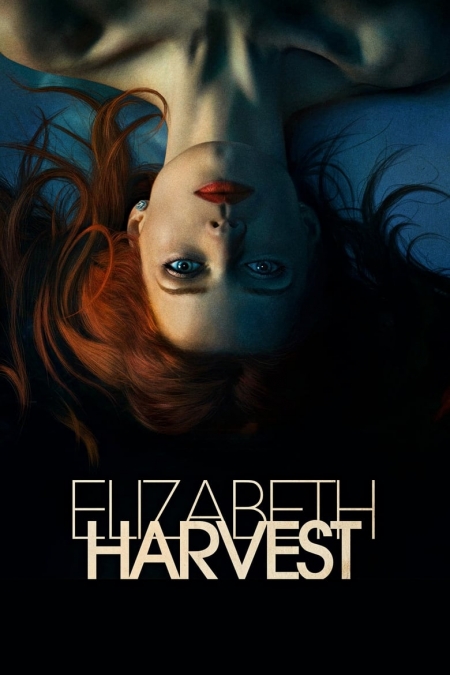 Elizabeth Harvest / Елизабет Харвест (2018)