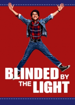 Филм Blinded by the Light / Заслепен от светлината (2019)