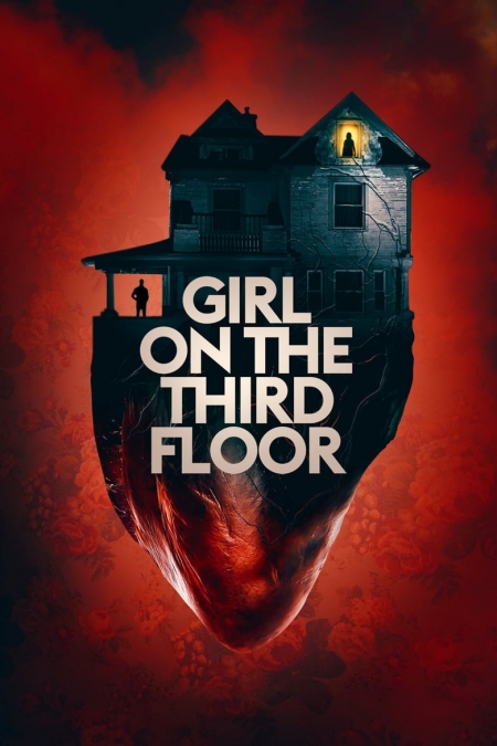 Girl on the Third Floor / Момичето от третия етаж (2019)