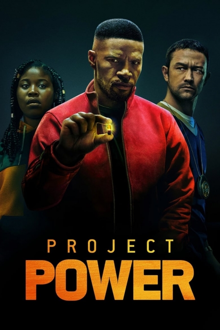 Project Power - Супер хапче (2020)