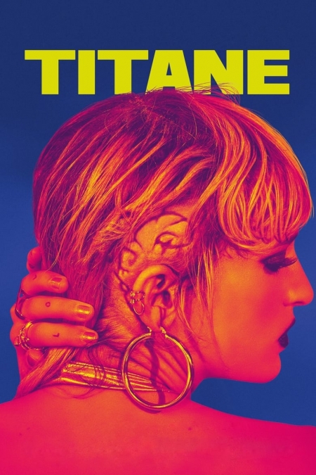 Titane / Титан (2021)