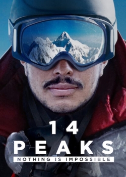 14 Peaks: Nothing Is Impossible / 14 върха: Няма невъзможни неща (2021)