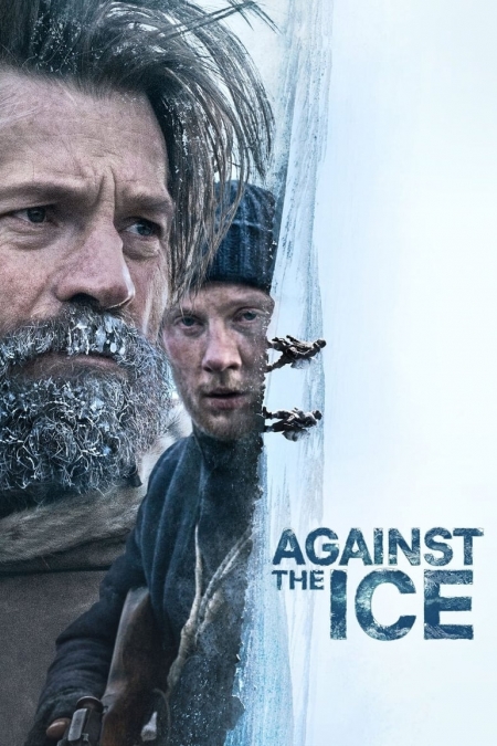 Against the Ice / Срещу леда (2022)