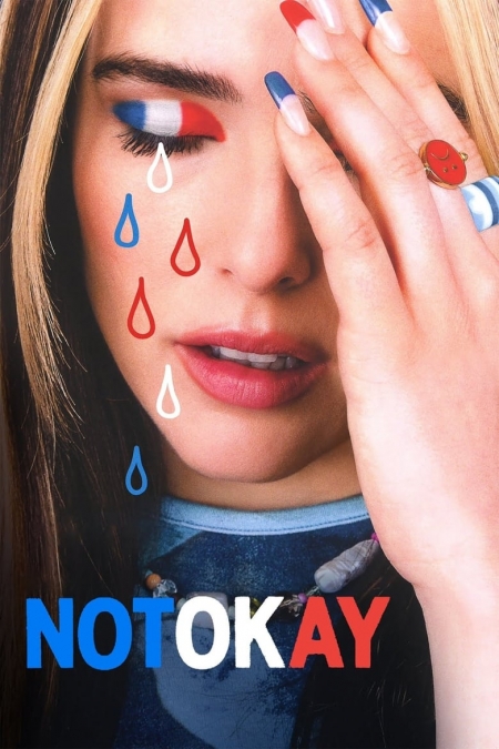 Not Okay / Не съм добре (2022)