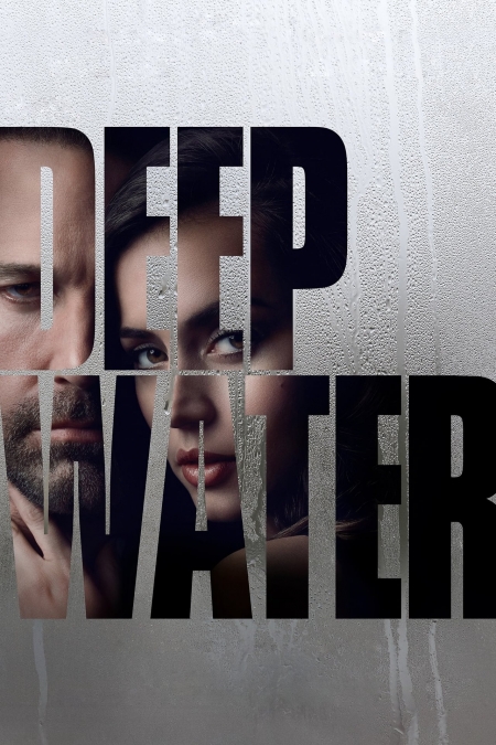 Deep Water / Дълбока вода (2022)
