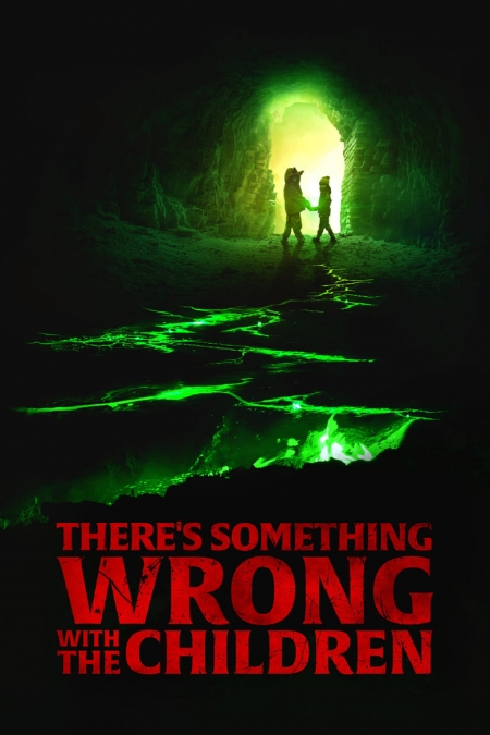 There's Something Wrong with the Children / Нещо не е наред с децата (2023)
