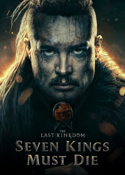 Филм The Last Kingdom: Seven Kings Must Die / Последното Кралство: Седем Краля Трябва Да Умрат (2023)
