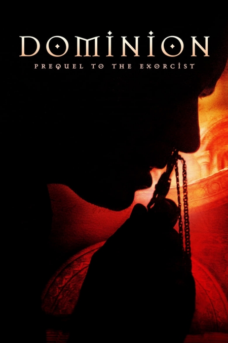 Dominion: Prequel to the Exorcist / Екзорсистът: Господство (2005)