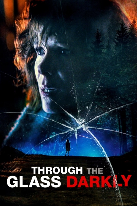 Through The Glass Darkly / През тъмното стъкло (2020)