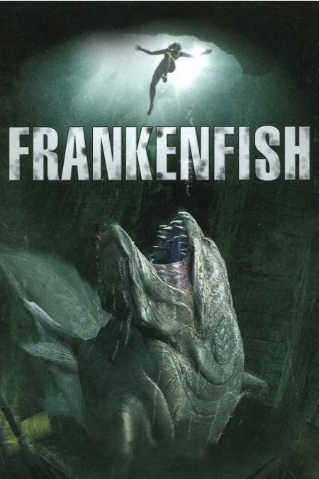 Frankenfish / Франкенфиш (2004)