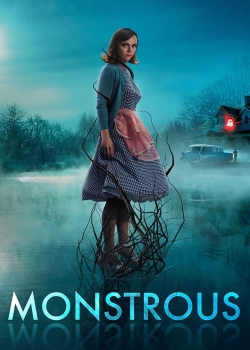 Monstrous / Чудовище (2022)