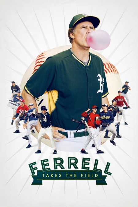 Ferrell Takes the Field / Феръл превзема терена (2015)