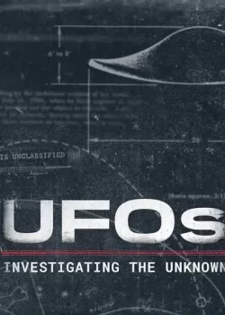 UFOs: Investigating the Unknown Season 1 / НЛО: Разследване на непознато Сезон 1 (2023) BG AUDIO