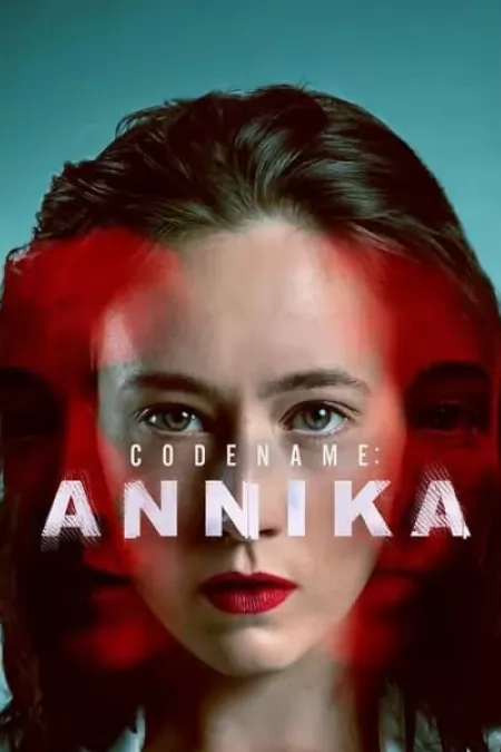 Codename: Annika Season 1 / Кодово име: Аника Сезон 1 (2023)