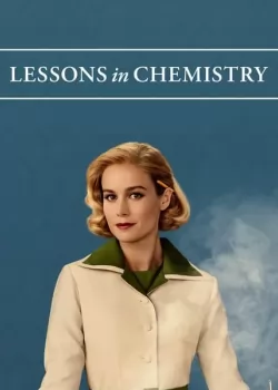 Lessons in Chemistry Season 1 / Уроци по химия Сезон 1 (2023)