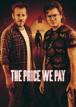 The Price We Pay / Висока цена (2023)